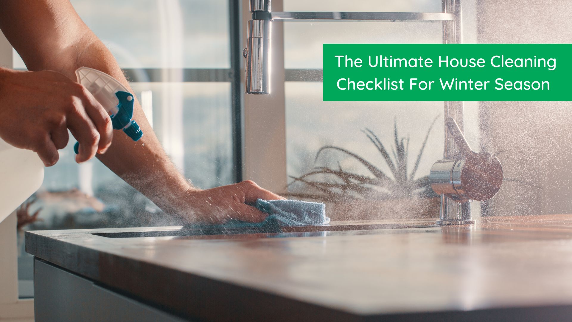 The Ultimate Kitchen Cleaning Checklist